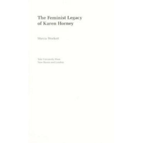The Feminist Legacy of Karen Horney