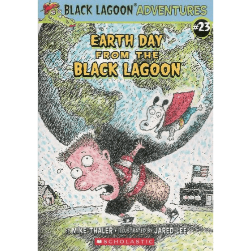 Black Lagoon Adventures #23: Earth Day from the Black Lagoon
