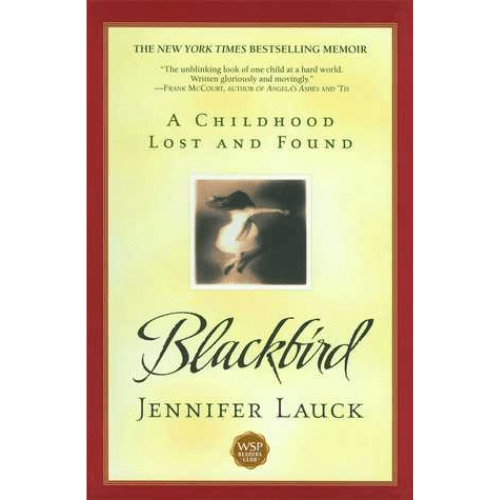 Blackbird : The Story of a Daughter Lost and Found