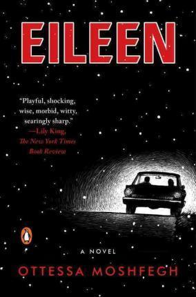 Eileen : A Novel