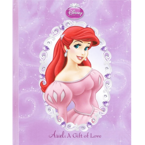 Ariel: a gift of love (Disney princess my princess collection book 12)