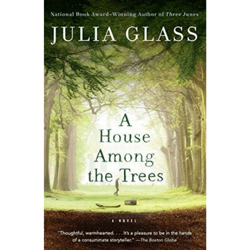 House Among the Trees : A Novel