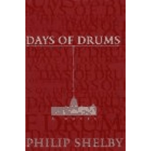 Days of Drums : A Novel