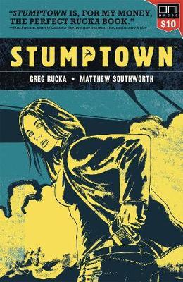 Stumptown Volume One : The Case of the Girl Who Took her Shampoo (But Lef