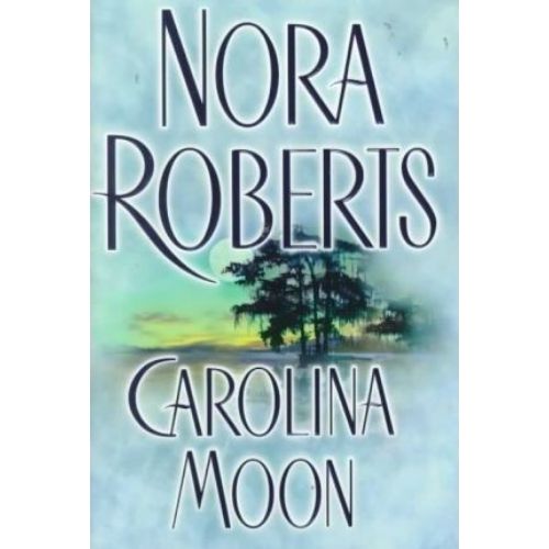 Carolina Moon; Nora Robeerts
