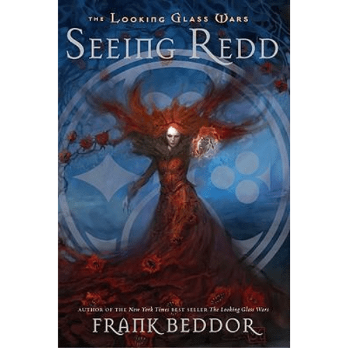 The Looking Glass Wars #2: Seeing Redd