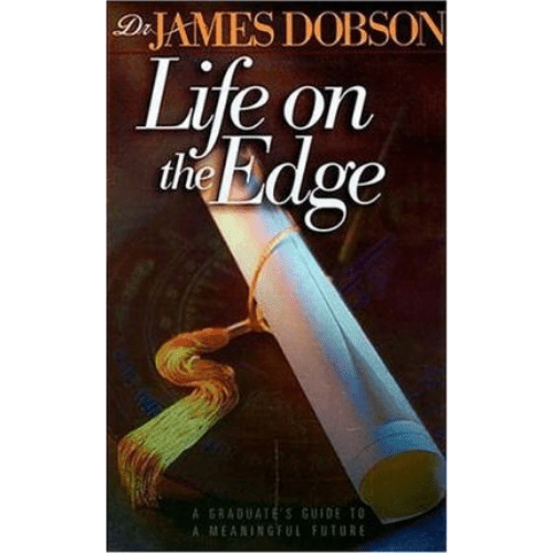Life on the Edge: A Young Adult's Guide to a Meaningful Life