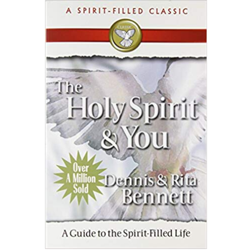 The Holy Spirit and You : A Study Guide to the Spirit-filled