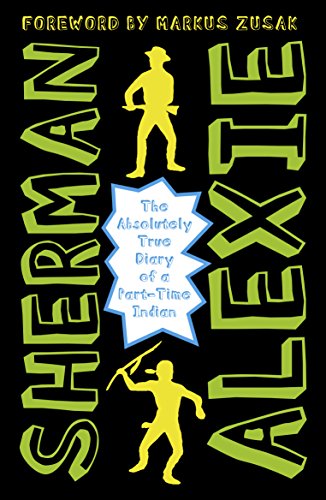 The Absolutely True Diary of a Part-Time Indian novel by Sherman Alexie