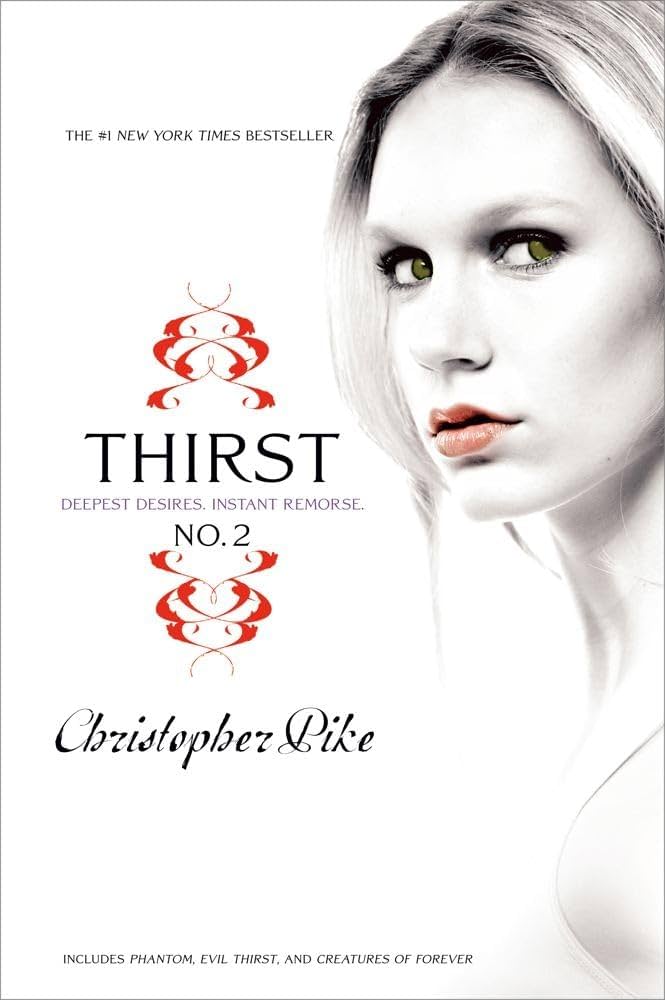 Thirst #2: Deepest Desire, Instant Remorse book by Christopher Pike