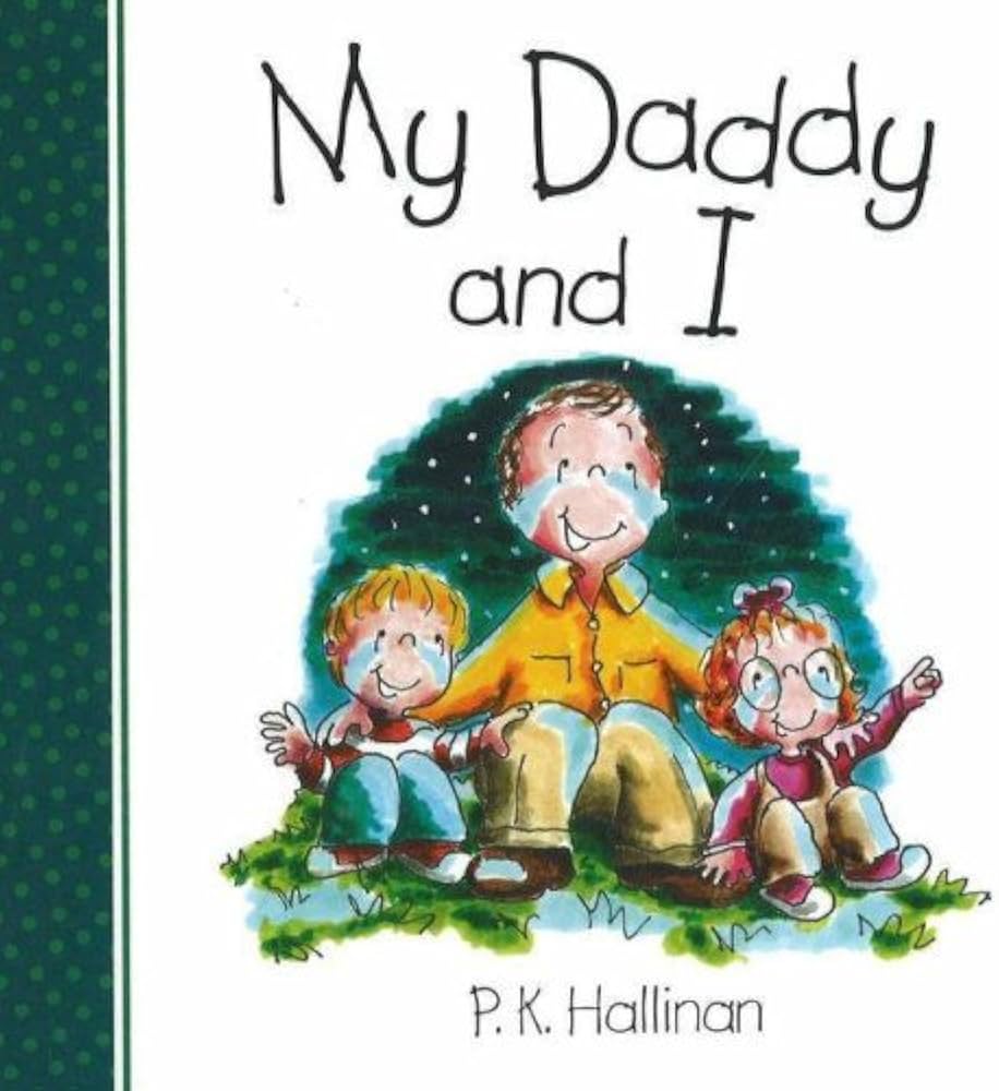 My Daddy & I book by P.K. Hallinan (Board Book)