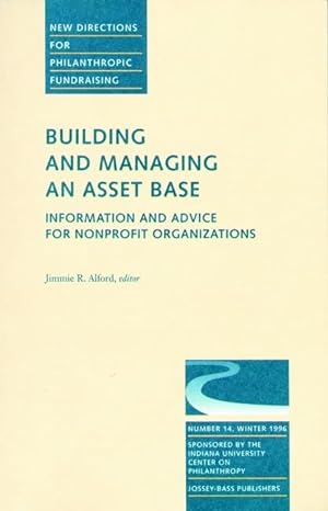 Building and Managing an Asset Base: Information and Advice for Nonprofit Organizations