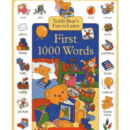 First 1000 Words: Teddy Bear's Fun to Learn