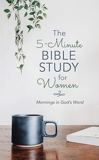 The 5-Minute Bible Study for Women: Mornings in God's Word book by Annie Tipton