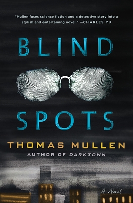 Blind Spots book by Thomas Mullen