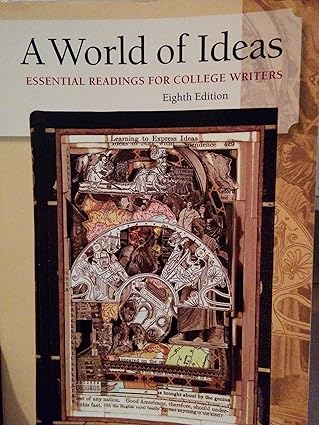 A World of Ideas: Essential Readings for College Writers book by Lee A. Jacobus
