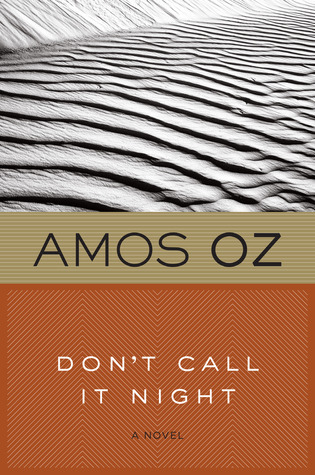 Don't call it night book by Amos Oz