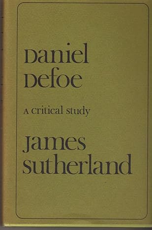 Daniel Defoe: A Critical Study book by James R. Sutherland