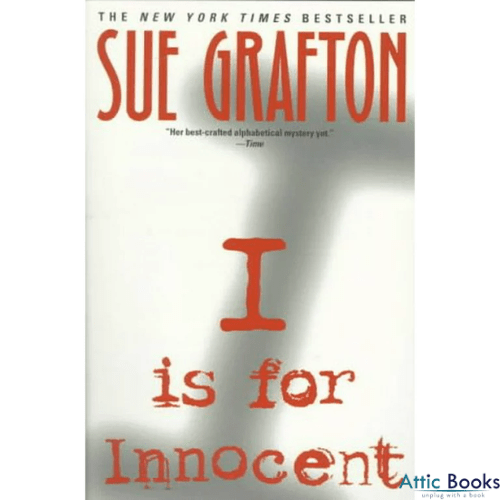 I Is for Innocent : A Kinsey Millhone Novel