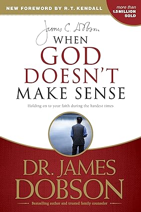 When God Doesn't Make Sense book by James C. Dobson