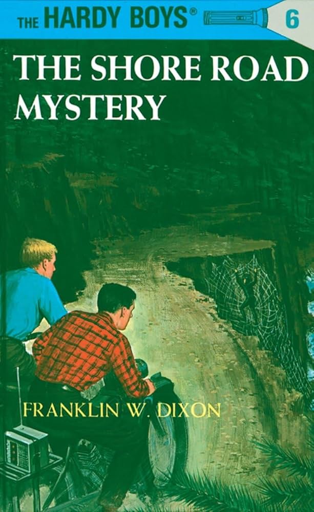 The Hardy Boys #6: The Shore Road Mystery book by Franklin W. Dixon