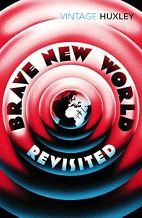 Brave New World Revisited book by Aldous Huxley