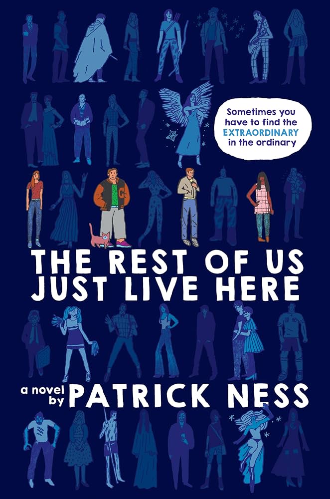 The Rest of Us Just Live Here book by Patrick Ness