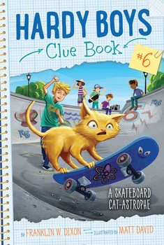 Hardy Boys Clue Book #6: A Skateboard Cat-astrophe book by Franklin W. Dixon