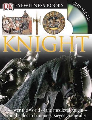 Knight (DK Eyewitness Books) by Christopher Gravett