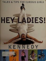 Hey Ladies! by Kennedy