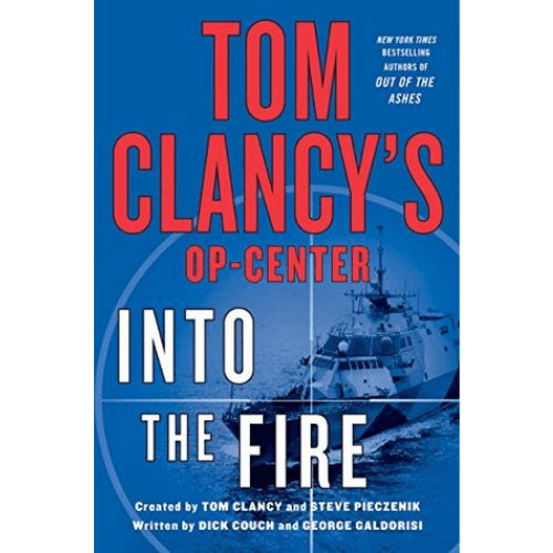 Into the Fire (Tom Clancy's Op-Center #14)