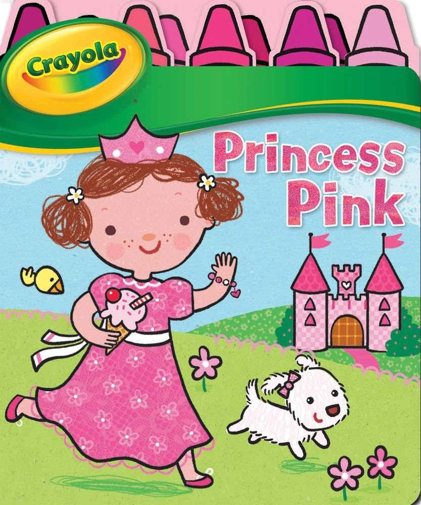 Crayola Princess Pink (Board Book)