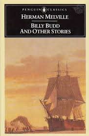 Billy Budd, Sailor and Other Stories by Herman Melville