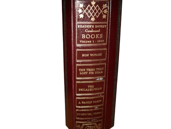 Reader's Digest Condensed Books; , Volume 1,1957: Bon Voyage / The Tribe That Lost Its Head / The Philadelphian / A Family Party / Stopover: Tokyo