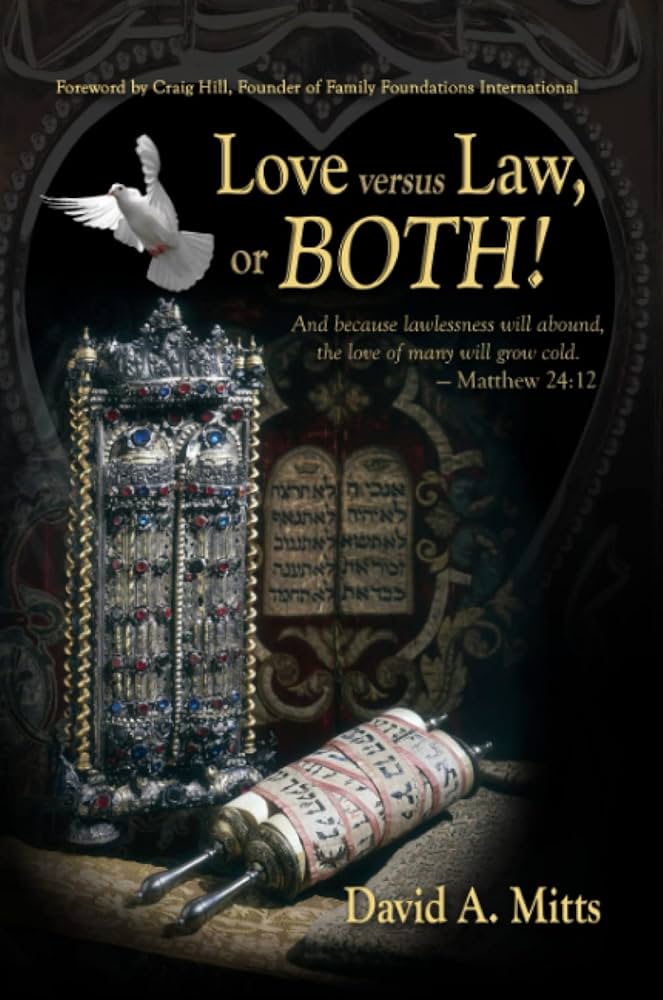 Love Versus Law, or BOTH!