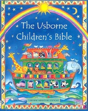 The Usborne Children's Bible book by Heather Amery