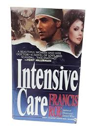 Intensive Care By Francis Roe