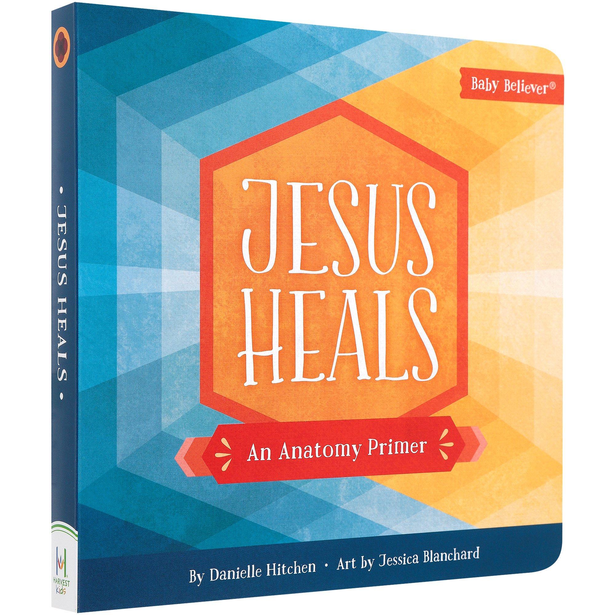 Jesus Heals book by Danielle Hitchen (Board Book)