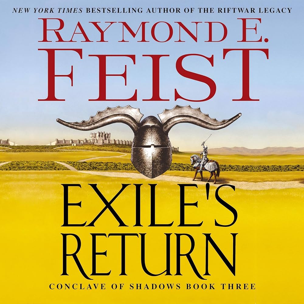 Exile's Return : Conclave of Shadows book By Raymond E. Feist