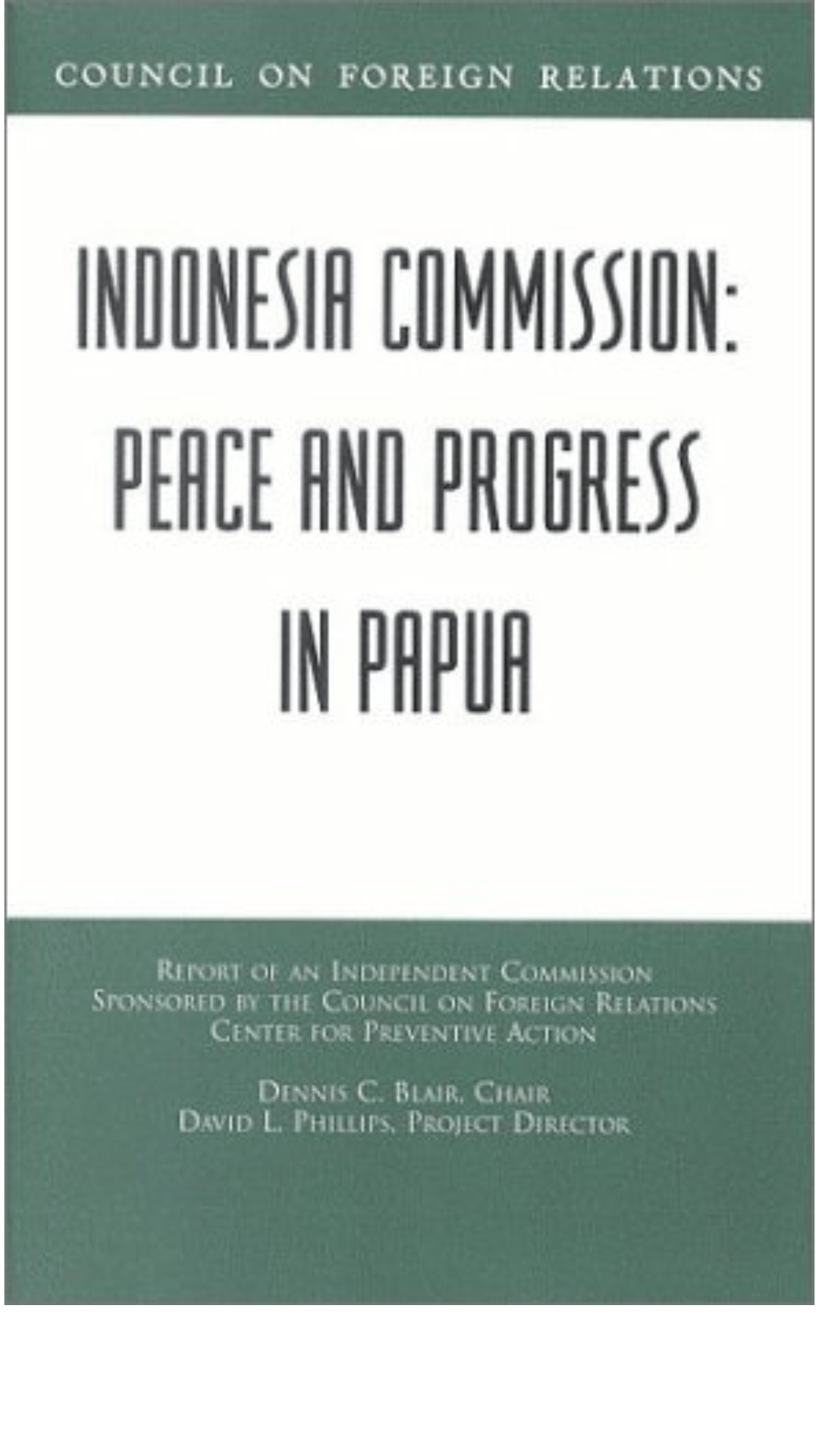 Indonesia Commission: Peace and Progress in Papua