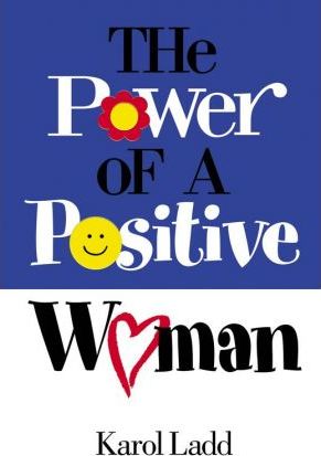 The Power of a Positive Woman