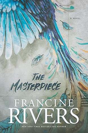 The Masterpiece book by Francine Rivers