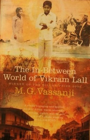 The In-Between World of Vikram Lall book by M.G. Vassanji