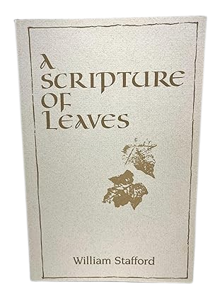 A Scripture of Leaves book by William Stafford