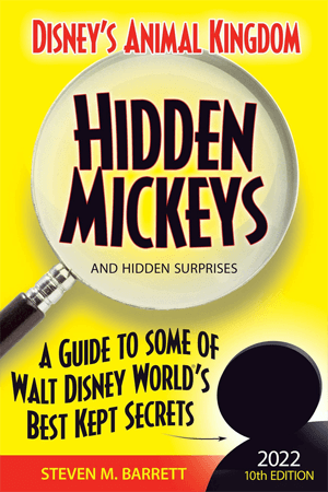 Disneyland's Hidden Mickeys: A Field Guide to Disneyland Resort's Best-Kept Secrets