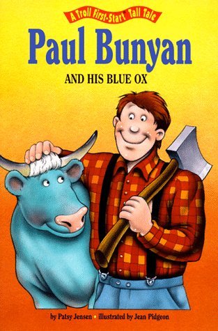Paul Bunyan and His Blue Ox book by Patricia Jensen