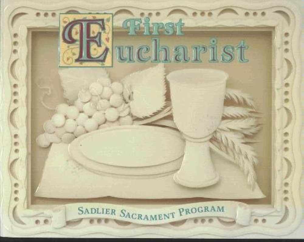 With You Always: First Eucharist (SADLIER'S SACRAMENT PROGRAM)