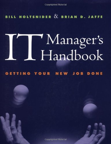 IT Manager's Handbook by Bill Holtsnider