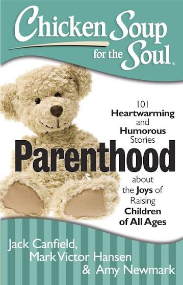 Chicken Soup for the Soul: Parenthood book by Jack Canfield