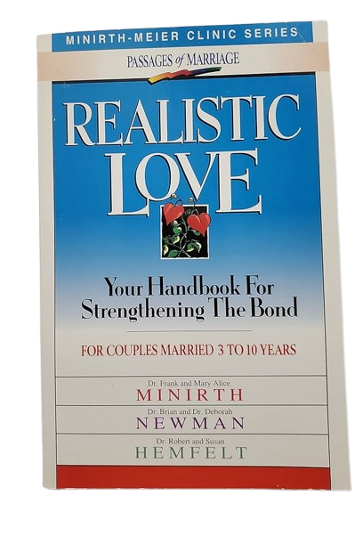 Realistic Love Study Guide: Your Handbook for Strengthening the Bond (For Couples Married 3 to 10 Years)